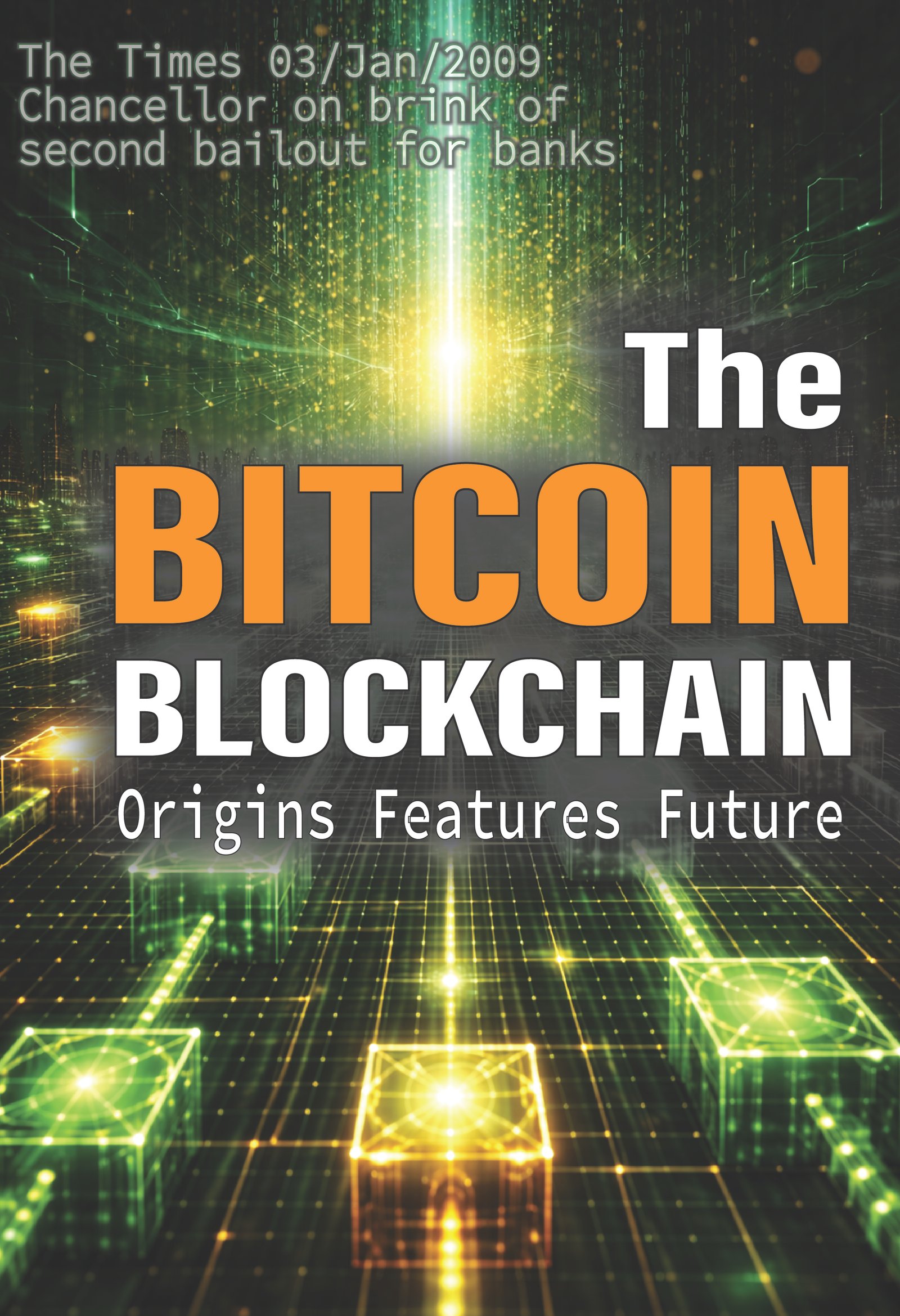 The Bitcoin Blockchain